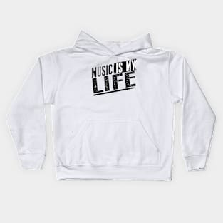 Music is my life Kids Hoodie